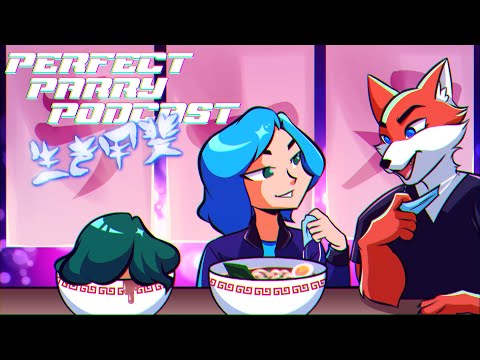Perfect Parry Podcast Ep. 8 - THE WORLD IS ON FIRE.