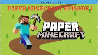 PAPER MINECRAFT 1ST EP.@gameglade-313 #gaming #games #2D MINECRAFT