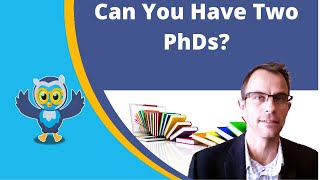 Can You Do Two PhDs In The Same Discipline?