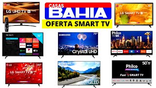 #CASASBAHIA Today's Price Promotion CASAS BAHIA #OFFERSOfTheDay SMART TV Finds #SaldãoCasasBahia