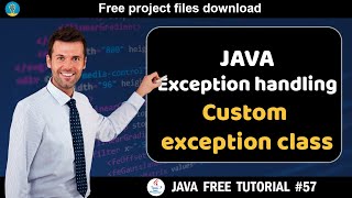 Java tutorial #57 | Exception handling - Custom exception class | Java course for beginners