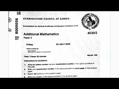 2025 GCE ADITTIONAL MATHEMATICS P2 ECZ EXAM QUESTIONS REVIEW