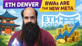 ETH Denver Highlights, RWAs are the new Meta, Long Live NeoFi