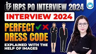IBPS PO Interview Preparation 2024 | IBPS PO Perfect Dress Code Explained | By Saba Ma'am