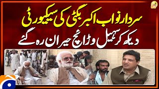Suhail Warraich Shocked After Witnessing Nawab Akbar Bugti’s Security - Suhail Warraich