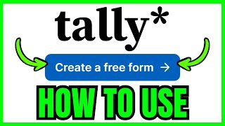 How To USE Tally.so (FULL GUIDE) 2025