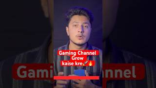 How to Grow Gaming Channel in 2025 🚀🔥 #shorts
