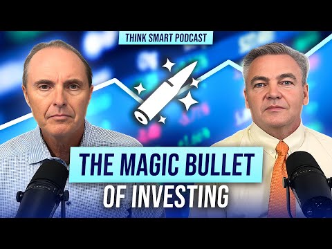 Episode 279: The Magic Bullets Of Smart Investing
