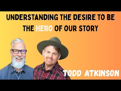 # 39 Understanding the desire to be the HERO of our story