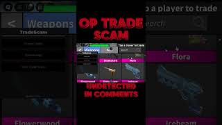 🌍OP Trade Scam MM2 #robloxfyp #roblox #newgameinroblox #robloxedit #mm2  #robloxshorts #fyp
