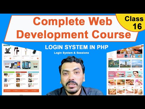 Complete Web Development Course (Class 16) Login System in PHP | Login System with Sessions.