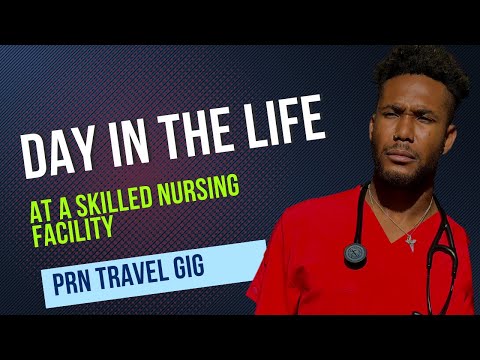 PRN Gig: Charge Nurse at a SNF