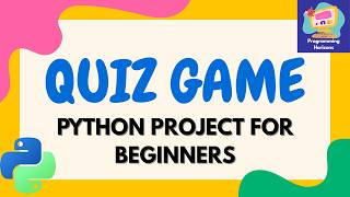 Python Quiz Game Project for Beginners