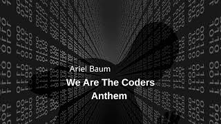 We Are The Coders - Anthem - #minimalmovement 70395 - Ariel Baum - 04/25 - #Syntaxtronica Vol. 1