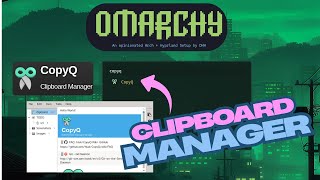 Install CopyQ (Clipboard Manager) on Omarchy Linux in Minutes!