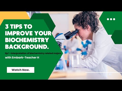 3 tips to improve your biochemistry background