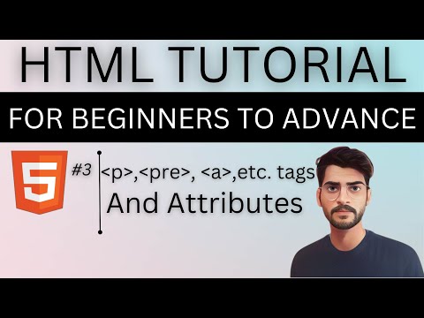 para / pre tags and attribures in HTML5 | HTML TUTORIAL FOR BEGINNERS TO ADVANCE #3