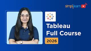 Tableau Full Course 2026 [FREE] | Tableau Tutorial For Beginners | Tableau Course | Simplilearn