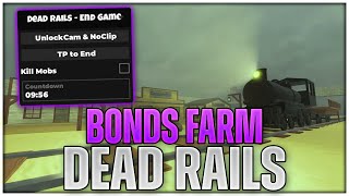 [💰NEW] Dead Rails Script | Bonds Farm, End Game, Kill Mobs