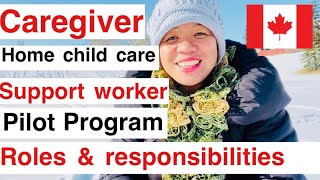 Caregiver new pilot program,home child care provider  & home support worker roles & responsibilities