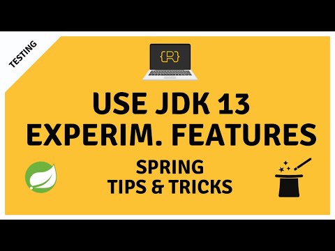 Use JDK 13 Experimental Features with Spring Boot