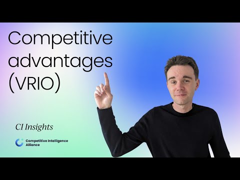 How to Find Your Business' Competitive Advantage (VRIO Framework)