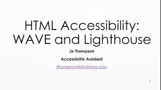 HTML Accessibility:  WAVE and Lighthouse