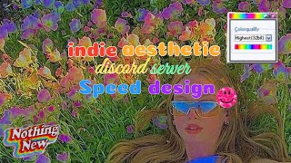 Indie aesthetic discord server speed design | breexxq
