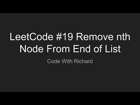 LeetCode #19: Remove nth Node From End of List