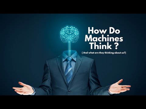 How do Machines Think ?
