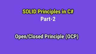 Open/Closed Principle in C# | SOLID Principles Explained with Examples | Interview Point