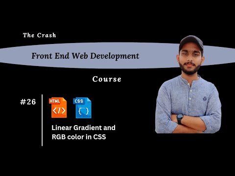 Linear Gradient and RGB Color in CSS | frontend development course # 26 | ProgramWithKashif