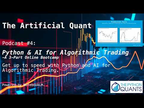 THE ARTIFICIAL QUANT | Podcast No. 4