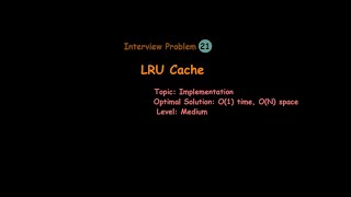 LRU Cache | Intuition | Implementation | Time and Space complexity