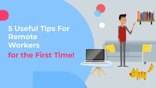5 Tips for Remote Working