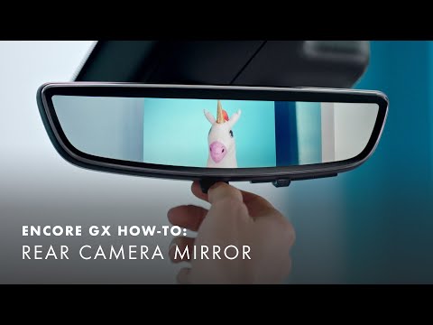 How to Use Your Rear Camera Mirror | Buick Encore GX How-To Videos