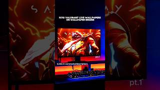 11/10 Valorant Live Wallpapers you need for your PC🔥|| FREE to DOWNLOAD