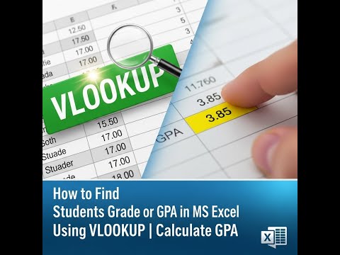 How to Find Students Grade or GPA in MS Excel Using VLOOKUP | Calculate GPA