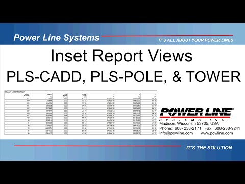 Inset Report Views in PLS-CADD, PLS-POLE and TOWER