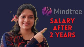 Mindtree Salary for Freshers and after 2 Years | Mindtree Salary Structure