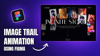 How to Create Interactive Image Trail Effect In Figma | Figma Tutorial