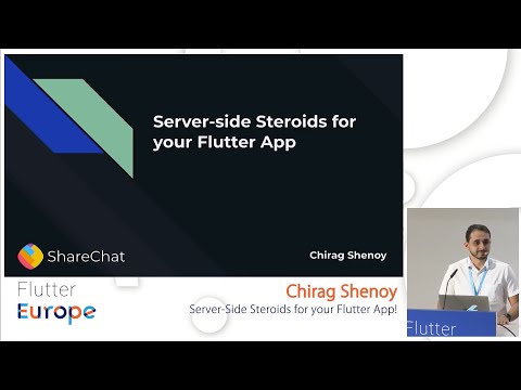 Server-Side Steroids for your Flutter App! - Chirag Shenoy | Flutter Europe