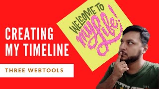 Three Useful Webtools to Create a Timeline.