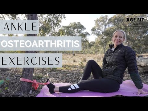 ANKLE OSTEOARTHRITIS EXERCISES II Exercises for Ankle Arthritis Part 2