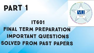 IT601 Final Term Preparation Important Question Part 1|it601 final term preparation