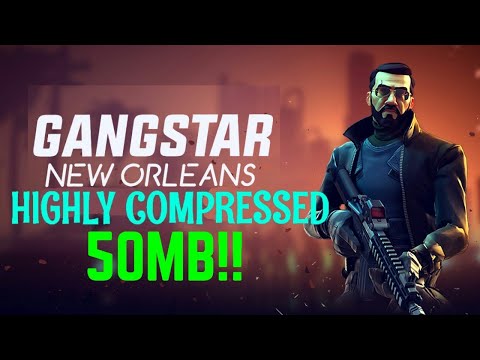 Gangstar New Orleans Highly Compressed (50mb)