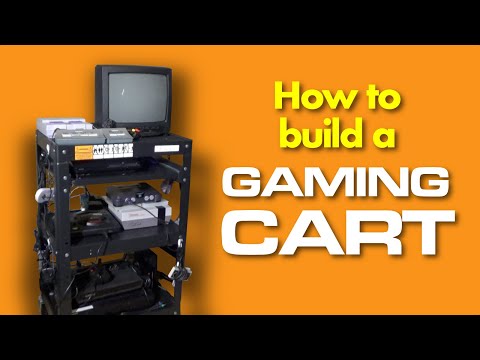 Building a GAMING CART!