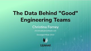 The data behind 'good' engineering teams
