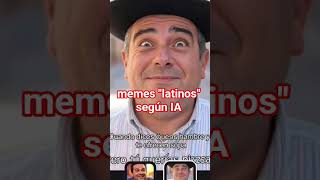 Le pedí a IA "memes latinos" #memesespañol #memes #ai #ia #grok