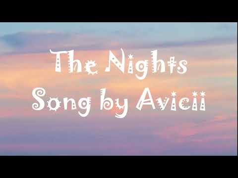 Avicii - The Nights (Lyrics) "my father told me"